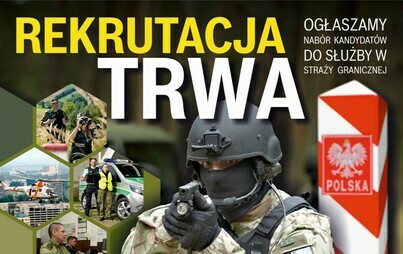 Zdjęcie do Trwa nab&oacute;r do Straży Granicznej w Kłodzku