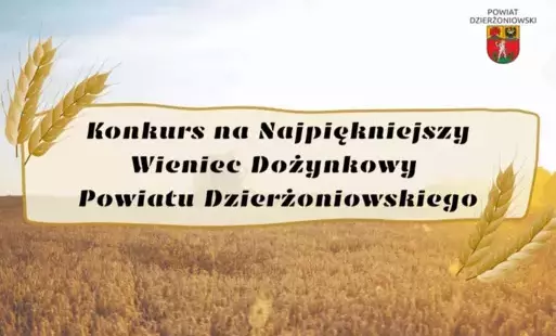 Zdjęcie do Konkurs na Najpiękniejszy Wieniec Dożynkowy Powiatu Dzierżoniowskiego