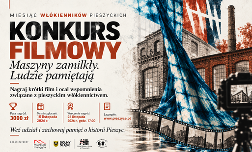 Zdjęcie do Konkurs filmowy &bdquo;Maszyny zamilkły. Ludzie pamiętają&rdquo; &ndash; zaproszenie do udziału